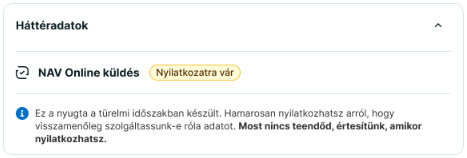 Nyilatkozatra vár státusz a nyugta NAV-adatszolgáltatásánál